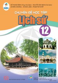 Sách - Chuyên đề học tập Lịch sử 12 (Cánh Diều)