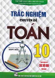 Trắc nghiệm chuyên đề toán 10 HA (Dùng chung các bộ sgk hiện hành)