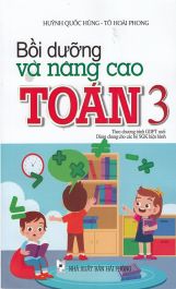 Bồi dưỡng và nâng cao toán 3 MT1 (Theo chương trình GDPT mới)