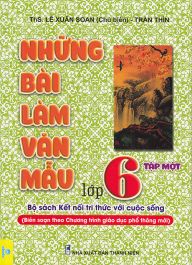 Những bài làm văn mẫu 6 tập 1 - Kết nối ND