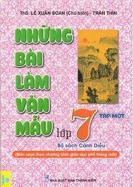 Những bài làm Văn mẫu lớp 7 tập 1 - CD