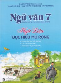 Ngữ văn 7 - Ngữ liệu đọc hiểu mở rộng dùng ngữ liệu ngoài SGK