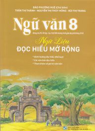 Ngữ văn 8 - Ngữ liệu đọc hiểu mở rộng dùng ngữ liệu ngoài SGK