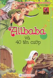 Truyện cổ tích kinh điển thế giới hay nhất - Alibaba và 40 tên cướp