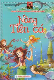 Truyện cổ tích kinh điển thế giới hay nhất - Nàng tiên cá